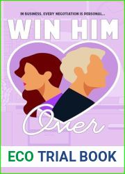 Win Him Over (Her Office Book 2)