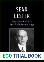 Sean Lester: The Guardian of a Small Flickering Light