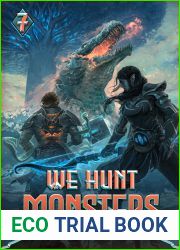 We Hunt Monsters 7 (We Hunt Monsters, #7)
