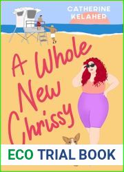 A Whole New Chrissy: Love, laughs and fresh starts on Bondi Beach