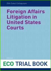 Foreign Affairs Litigation in United States Courts