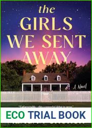 The Girls We Sent Away