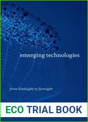 Emerging Technologies: From Hindsight to Foresight
