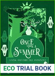 Once Upon a Summer: A Folk and Fairy Tale Anthology (Once Upon a Season Book 2)