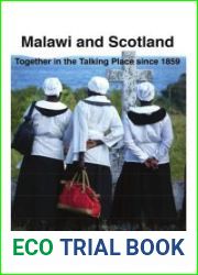 Malawi and Scotland Together in the Talking Place Since 1859