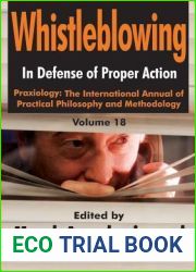 Whistleblowing: In Defense of Proper Action (Praxiology)