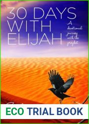 30 Days with Elijah: A devotional journey with the prophet by Emily Owen (2015-08-30)