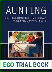 Aunting: Cultural Practices That Sustain Family and Community Life