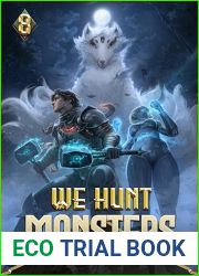 We Hunt Monsters 8