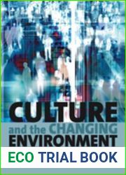 Culture and the Changing Environment: Uncertainty, Cognition, and Risk Management in Cross-Cultural Perspective: Uncertainty, Cognition, and Risk Management in Cross-Cultural Perspective