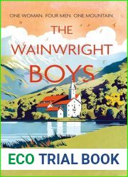 The Wainwright Boys: One woman… Four men… One mountain…