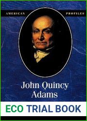 John Quincy Adams (American Profiles)