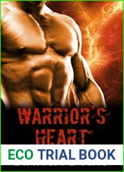 Warrior|s Heart (Gift of the Ancients, #1)