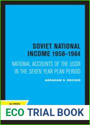 Soviet National Income 1958-1964: National Accounts of the USSR in the Seven Year Plan period