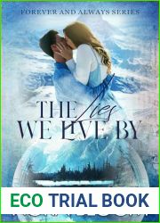 The Lies We Live By (The Forever and Always series Book 1)