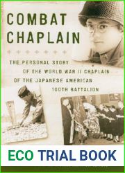 Combat Chaplain: The Personal Story of the WWII Chaplain of the Japanese American 100th Battalion (A Latitude 20 Book)
