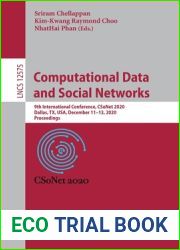 Computational Data and Social Networks: 9th International Conference, CSoNet 2020, Dallas, TX, USA, December 11-13, 2020, Proceedings (Lecture Notes in Computer Science, 12575)