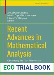 Recent Advances in Mathematical Analysis: Celebrating the 70th Anniversary of Francesco Altomare (Trends in Mathematics)