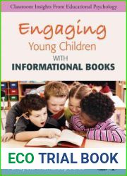 Engaging Young Children With Informational Books (Classroom Insights from Educational Psychology)