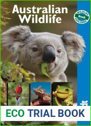 Australian Wildlife: A Visitor|s Guide (Bradt Wildlife Explorer)