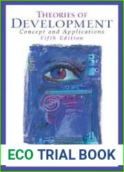 Theories of Development: Concepts and Applications (5th Edition) (MySearchLab Series)