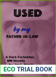 Used by My Father-in-law (Dub-con Daddies, #3)