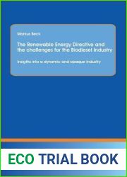 The Renewable Energy Directive and the challenges for the Biodiesel Industry: Insigths into a dynamic and opaque industry