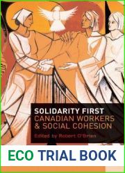 Solidarity First: Canadian Workers and Social Cohesion
