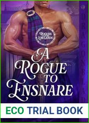 A Rogue to Ensnare (Rogues of the Lowlands #4)