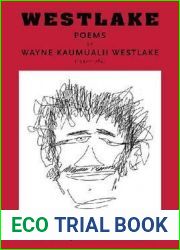 Westlake: Poems by Wayne Kaumualii Westlake (1947-1984) (Talanoa: Contemporary Pacific Literature, 16)