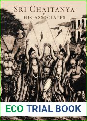 Sri Chaitanya and His Associates