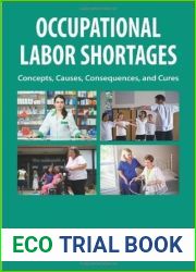 Occupational Labor Shortages: Concepts, Causes, Consequences, and Cures