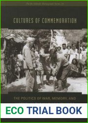 Cultures of Commemoration: The Politics of War, Memory, and History in the Mariana Islands (Pacific Islands Monograph Series)