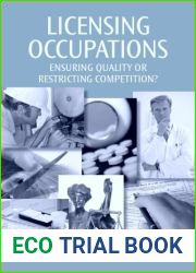Licensing Occupations: Ensuring Quality or Restricting Competition?