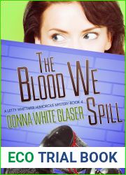 The Blood We Spill (The Letty Whittaker 12 Step Mysteries #4)