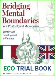 Bridging Mental Boundaries in a Postcolonial Microcosm: Identity and Development in Vanuatu