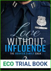 Love Without Influence: Book Two in the Bouvier Family Saga