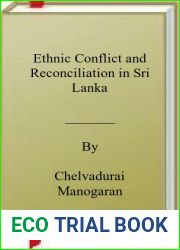 Ethnic Conflict and Reconciliation in Sri Lanka