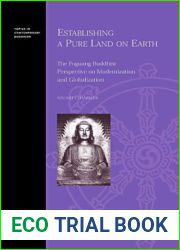 Establishing a Pure Land on Earth: The Foguang Buddhist Perspective on Modernization and Globalization (Topics in Contemporary Buddhism)