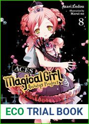 Magical Girl Raising Project, Vol. 8: ACES