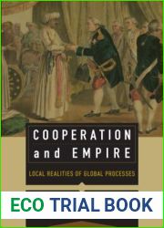 Cooperation and Empire: Local Realities of Global Processes