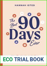 The Best 90 Days Ever: How 10-minute marketing can transform your business one day at a time