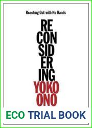 Reaching Out with No Hands: Reconsidering Yoko Ono