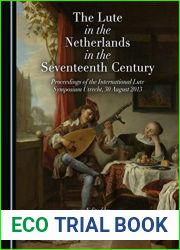 The Lute in the Netherlands in the Seventeenth Century
