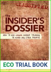 The Insider|s Dossier: How to use Legal Insider Trading to Make Big Stock Profits by Packer, Andrew (2014) Paperback