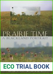 Prairie Time: A Blackland Portrait (Sam Rayburn Series on Rural Life, sponsored by Texas A and M University-Commerce)