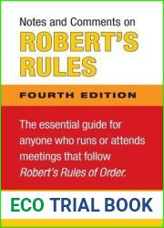 Notes and Comments on Robert|s Rules, Fourth Edition
