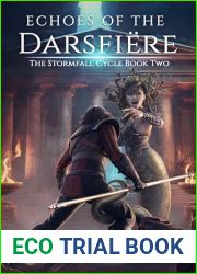 Echoes of the Darsfiere: The Stormfall Cycle Book Two