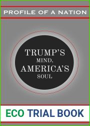 Profile of a Nation: Trump|s Mind, America|s Soul