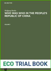 Who Was Who in the People|s Republic of China: With More Than 3100 Portraits